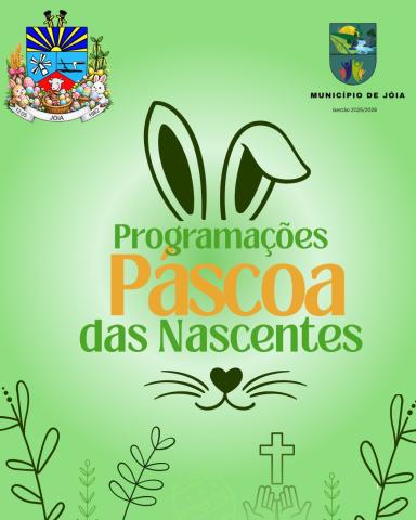 Prefeitura de Jóia divulga programação especial da Páscoa das Nascentes