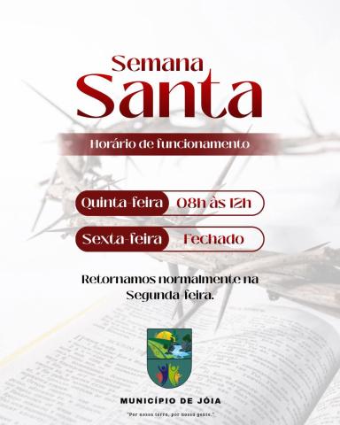  Prefeitura de Jóia decreta feriado durante a Semana Santa