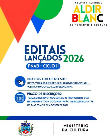 Imagem ilustrativa da notícia: Município de Jóia abre inscrições para editais da Política Nacional Aldir Blanc – Ciclo II/2026